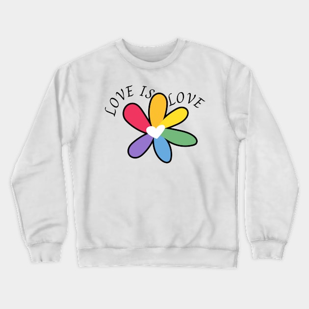 Love is love Crewneck Sweatshirt by GramophoneCafe